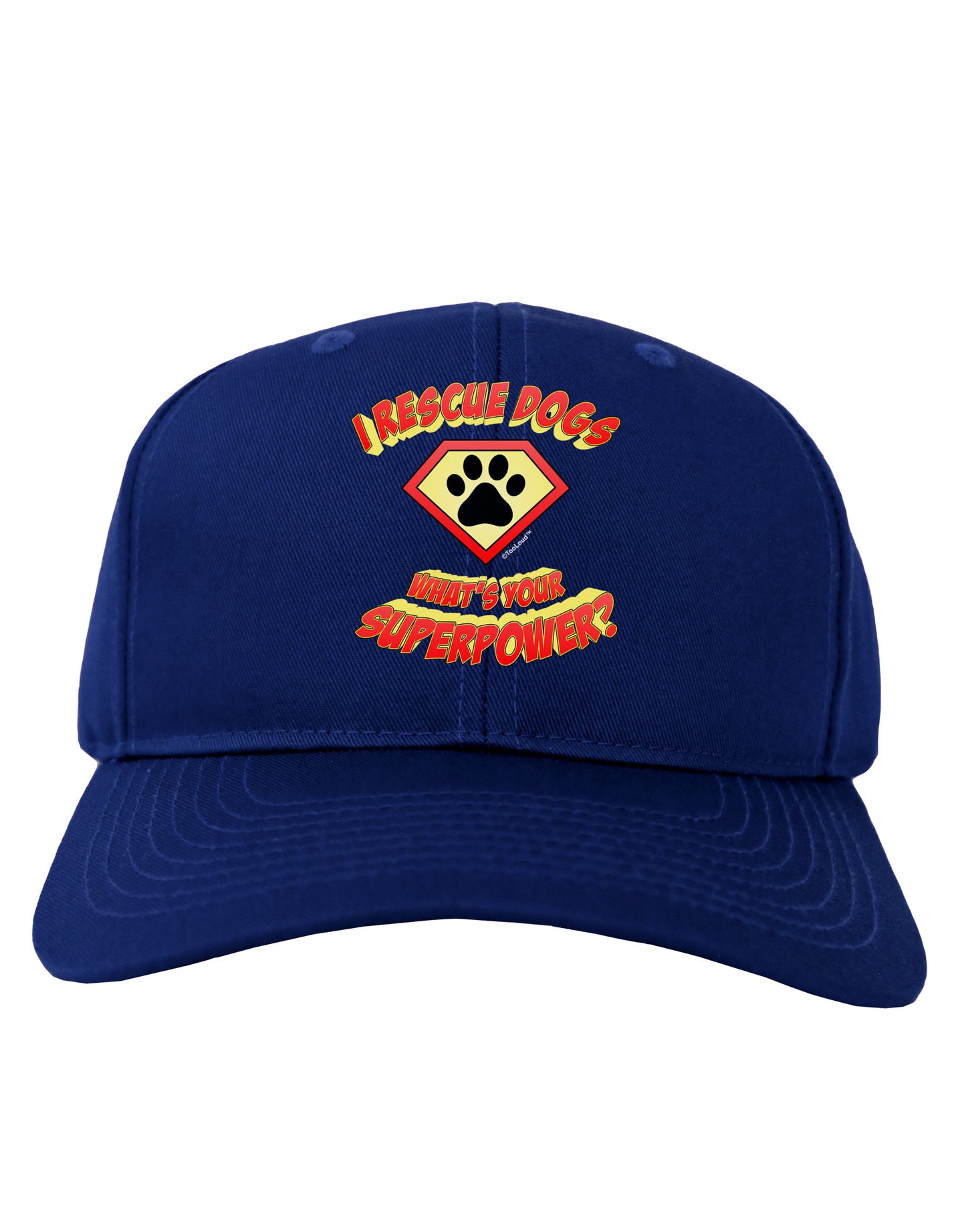 Rescue Dogs - Superpower Adult Dark Baseball Cap Hat-Baseball Cap-TooLoud-Royal-Blue-One Size-Davson Sales