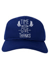 Time to Give Thanks Adult Baseball Cap Hat-Baseball Cap-TooLoud-Royal-Blue-One-Size-Fits-Most-Davson Sales