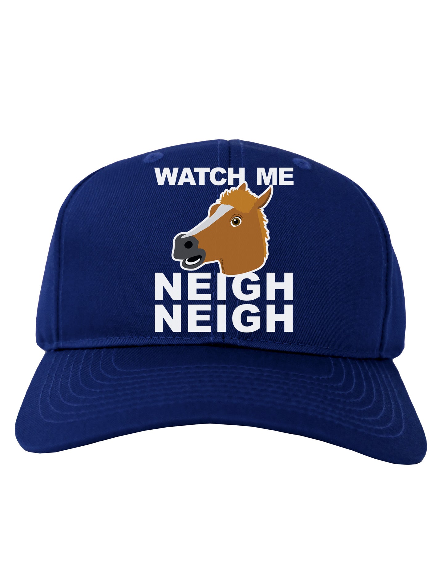 Watch Me Neigh Neigh Adult Dark Baseball Cap Hat-Baseball Cap-TooLoud-Royal-Blue-One Size-Davson Sales