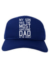 My Son Has the Most Awesome Dad in the World Adult Dark Baseball Cap Hat-Baseball Cap-TooLoud-Royal-Blue-One Size-Davson Sales