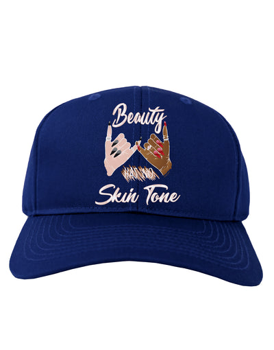 Beauty has no skin Tone Dark Adult Dark Baseball Cap Hat-Baseball Cap-TooLoud-Royal-Blue-One-Size-Fits-Most-Davson Sales