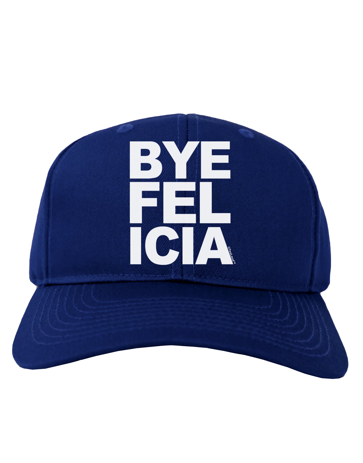 Bye Felicia Adult Dark Baseball Cap Hat-Baseball Cap-TooLoud-Royal-Blue-One Size-Davson Sales