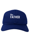 Matching Like Father Like Son Design - Like Father Adult Dark Baseball Cap Hat by TooLoud-Baseball Cap-TooLoud-Royal-Blue-One Size-Davson Sales