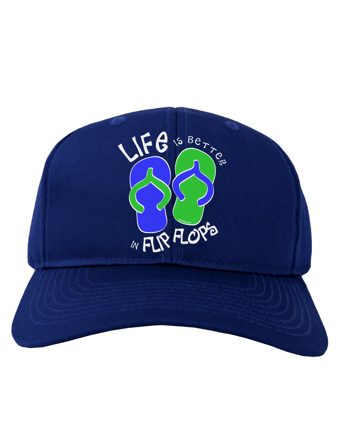 Life is Better in Flip Flops - Blue and Green Adult Dark Baseball Cap Hat-Baseball Cap-TooLoud-Royal-Blue-One Size-Davson Sales