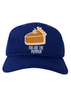 You are the PUMPKIN Adult Baseball Cap Hat-Baseball Cap-TooLoud-Royal-Blue-One-Size-Fits-Most-Davson Sales