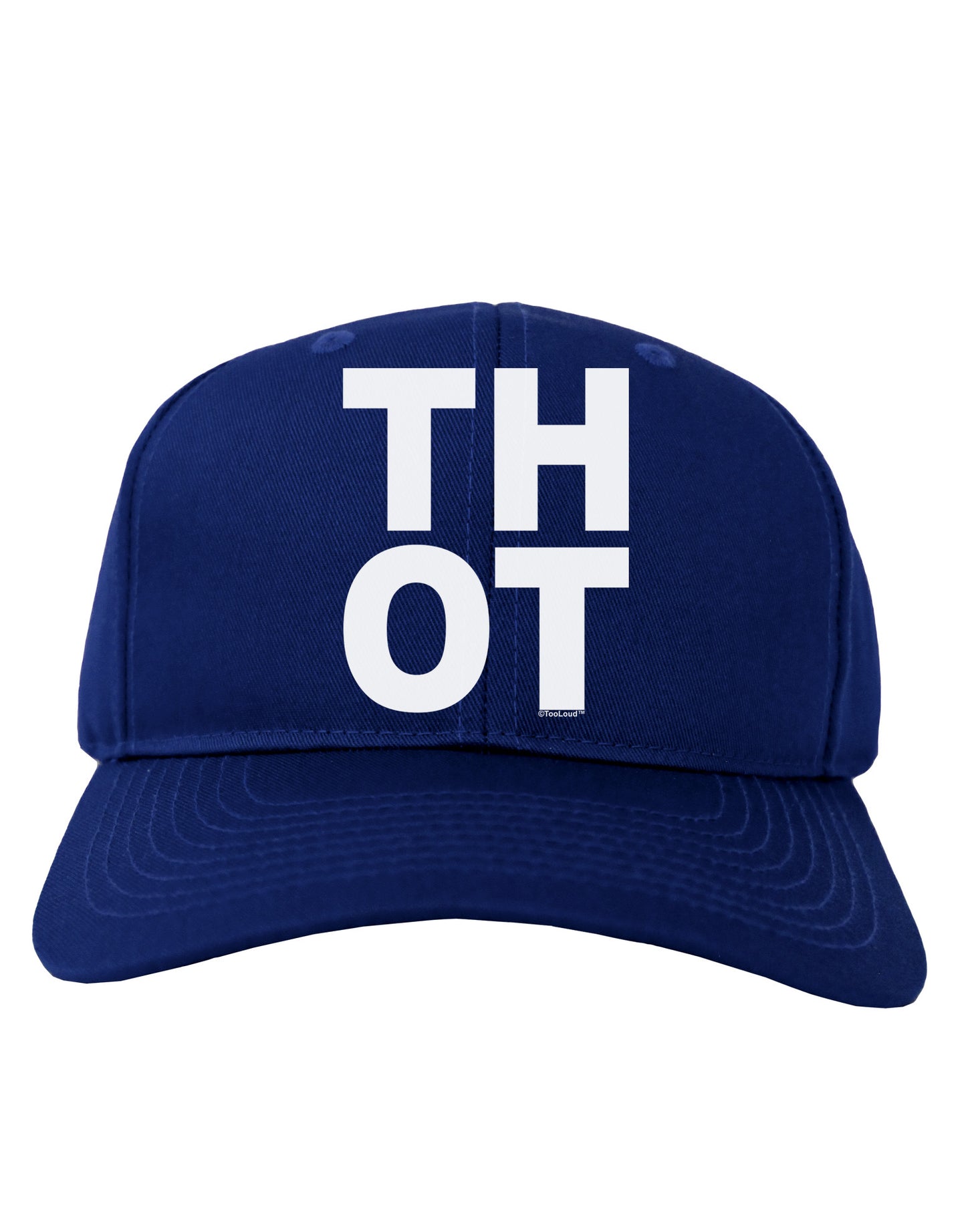 THOT Bold Text Adult Dark Baseball Cap Hat-Baseball Cap-TooLoud-Royal-Blue-One Size-Davson Sales