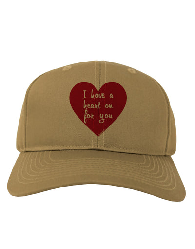 I Have a Heart On For You Adult Baseball Cap Hat-Baseball Cap-TooLoud-Khaki-One Size-Davson Sales