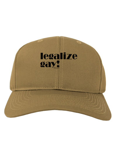 Legalize Gay Adult Baseball Cap Hat-Baseball Cap-TooLoud-Khaki-One Size-Davson Sales