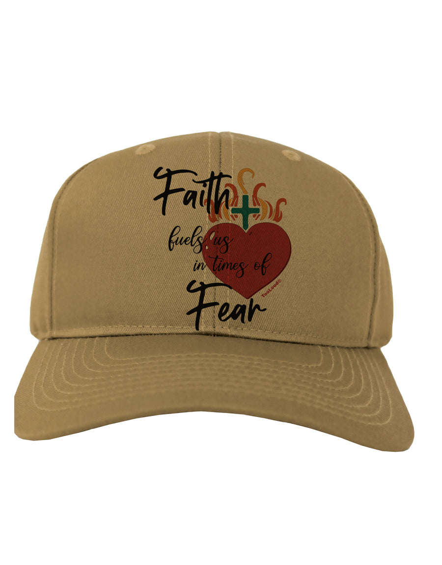 Faith Fuels us in Times of Fear  Adult Baseball Cap Hat White Tooloud