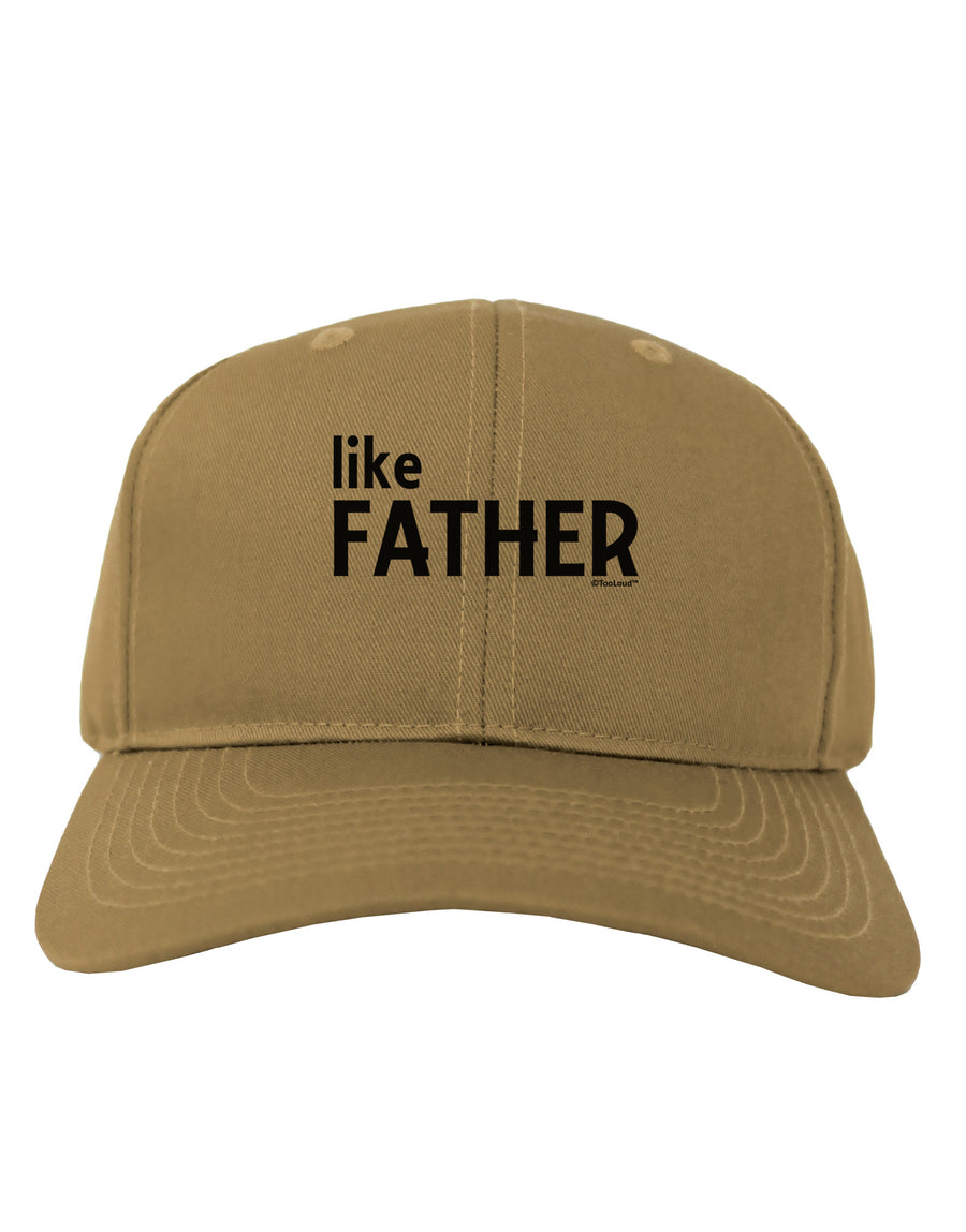 Matching Like Father Like Son Design - Like Father Adult Baseball Cap Hat by TooLoud-Baseball Cap-TooLoud-White-One Size-Davson Sales