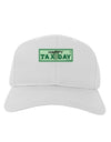 Happy Tax Day Adult Baseball Cap Hat-Baseball Cap-TooLoud-White-One Size-Davson Sales