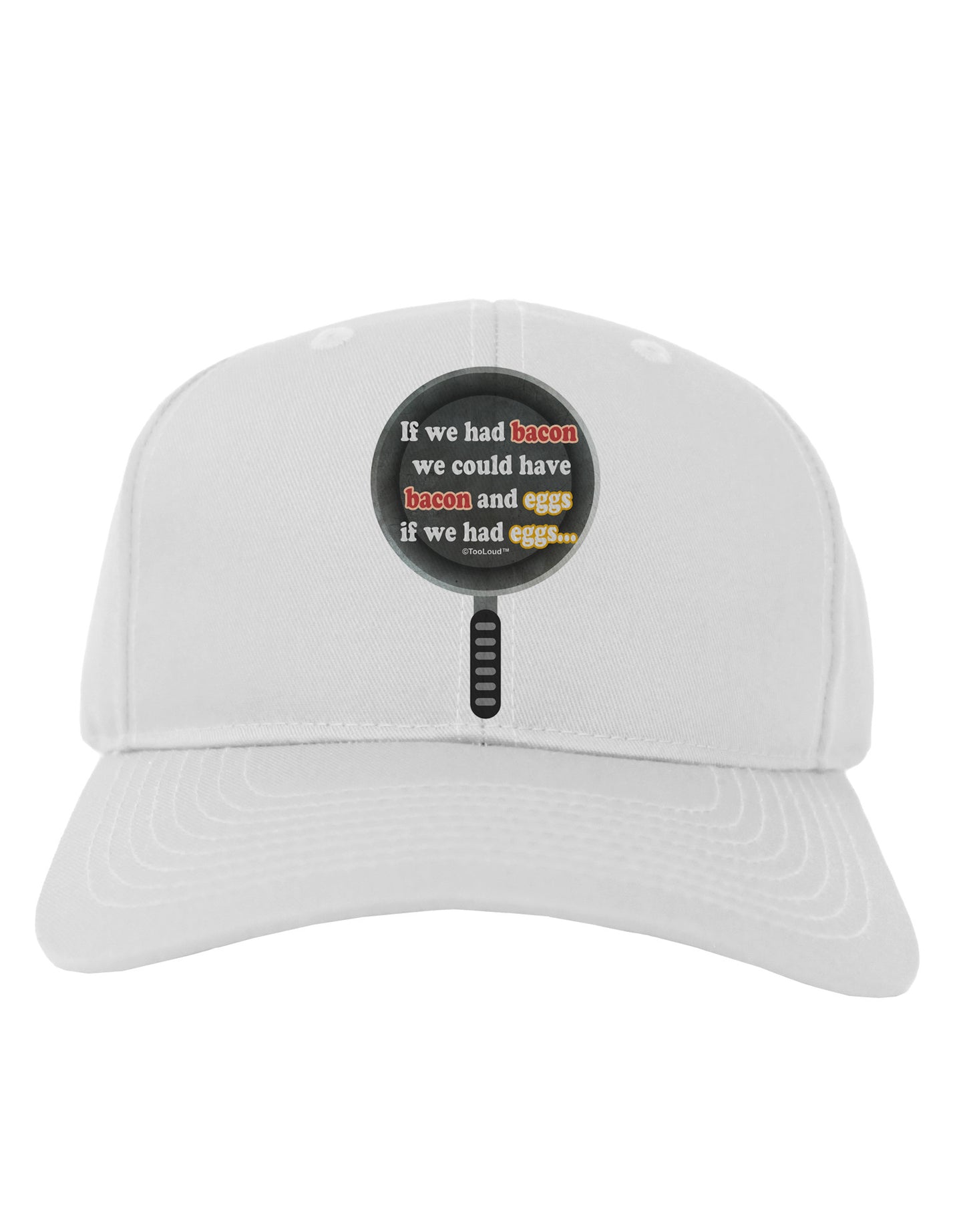 If We Had Bacon - Text Adult Baseball Cap Hat by TooLoud-Baseball Cap-TooLoud-White-One Size-Davson Sales