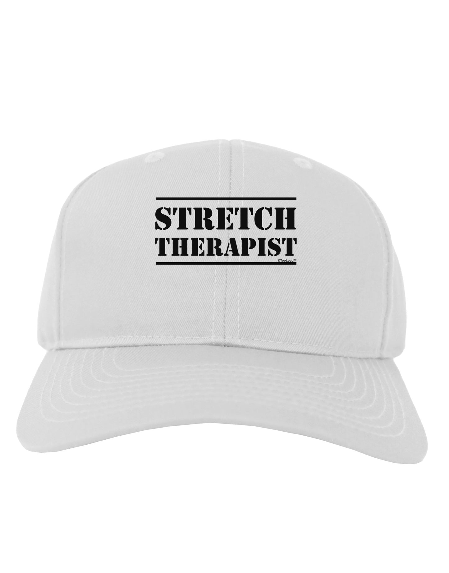 Stretch Therapist Text Adult Baseball Cap Hat by-Baseball Cap-TooLoud-White-One Size-Davson Sales