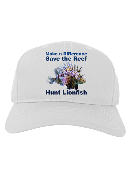 Save the Reef - Hunt Lionfish Adult Baseball Cap Hat-Baseball Cap-TooLoud-White-One Size-Davson Sales