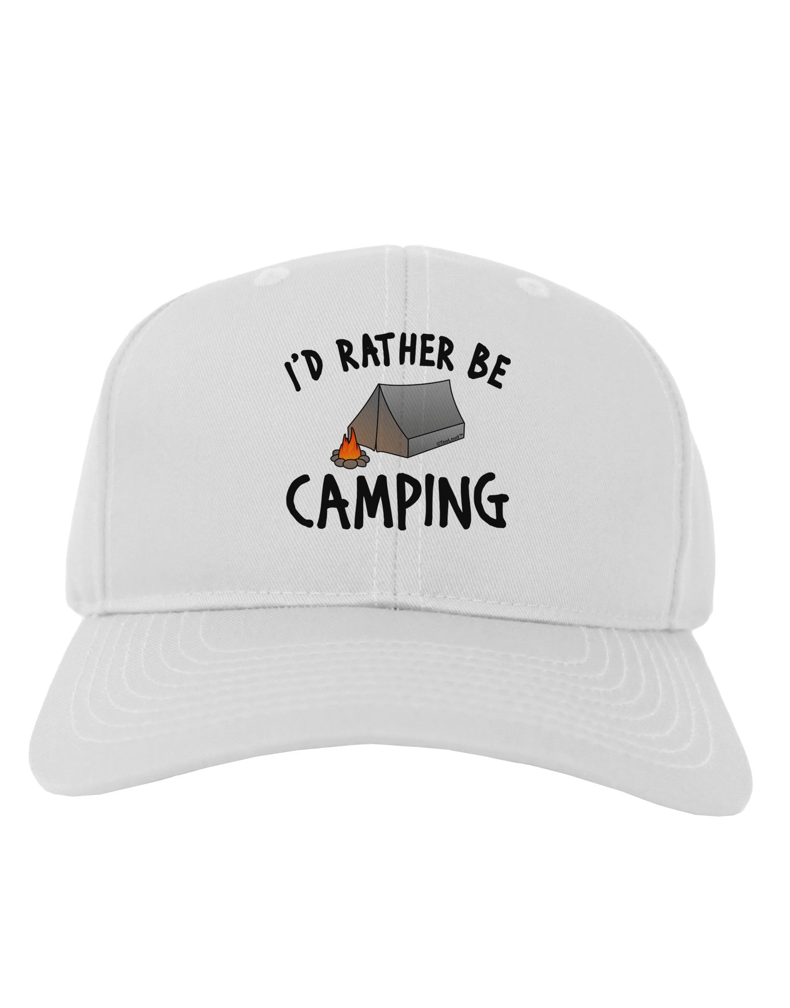 I'd Rather Be Camping Adult Baseball Cap Hat-Baseball Cap-TooLoud-White-One Size-Davson Sales