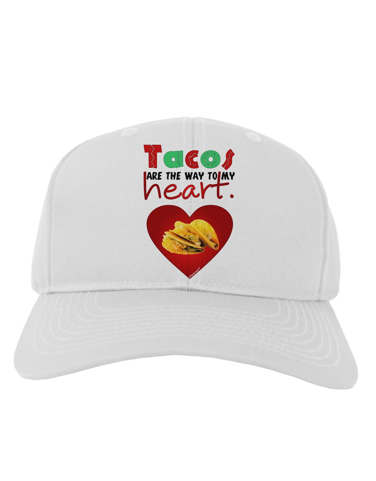Tacos Are the Way To My Heart Adult Baseball Cap Hat-Baseball Cap-TooLoud-White-One Size-Davson Sales