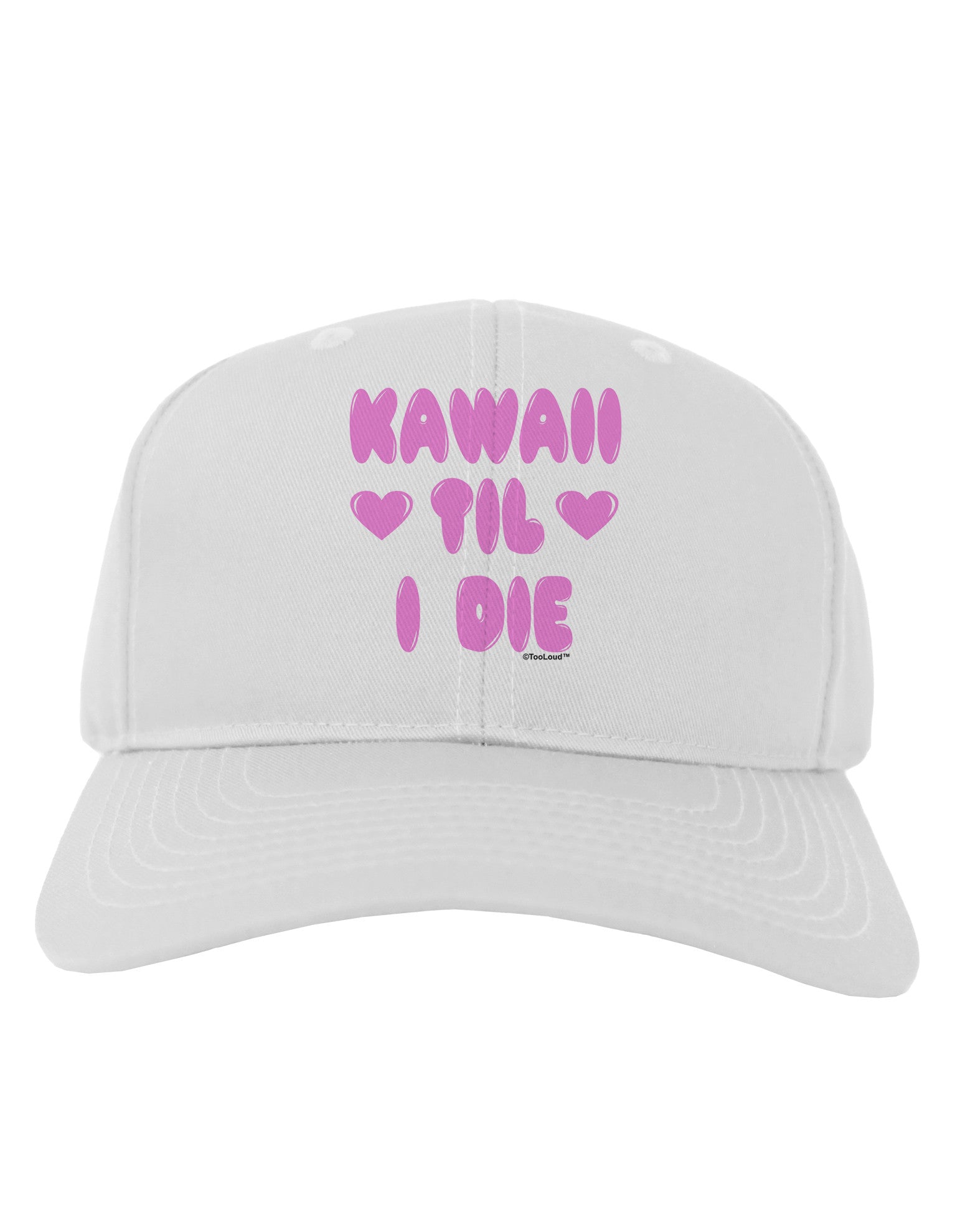Kawaii Til I Die - Design - Magenta Adult Baseball Cap Hat by TooLoud-Baseball Cap-TooLoud-White-One Size-Davson Sales