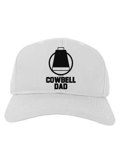 Cowbell Dad Adult Baseball Cap Hat by TooLoud-Baseball Cap-TooLoud-White-One Size-Davson Sales