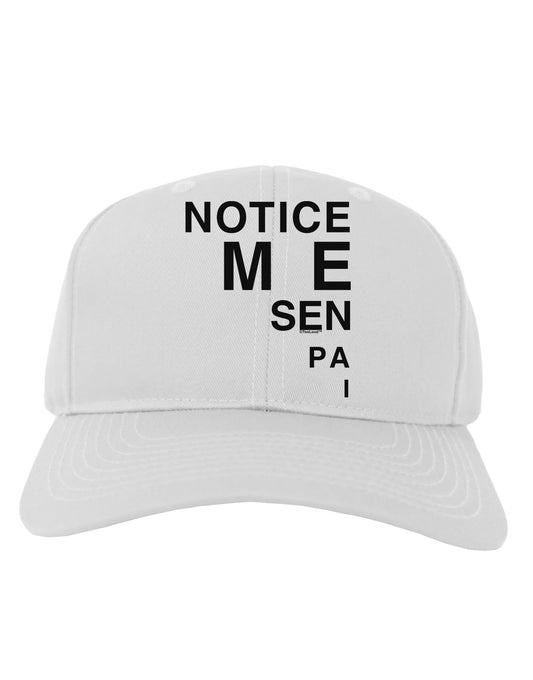 Notice Me Senpai Triangle Text Adult Baseball Cap Hat-Baseball Cap-TooLoud-White-One Size-Davson Sales
