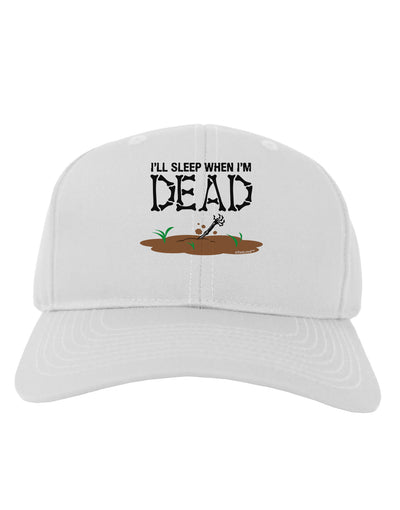 Sleep When Dead Adult Baseball Cap Hat-Baseball Cap-TooLoud-White-One Size-Davson Sales