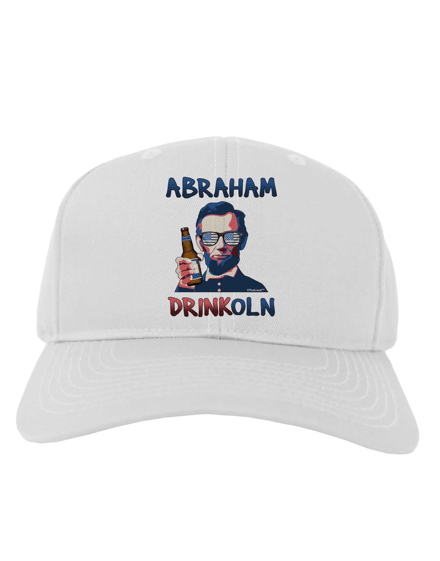 Abraham Drinkoln with Text Adult Baseball Cap Hat-Baseball Cap-TooLoud-White-One Size-Davson Sales