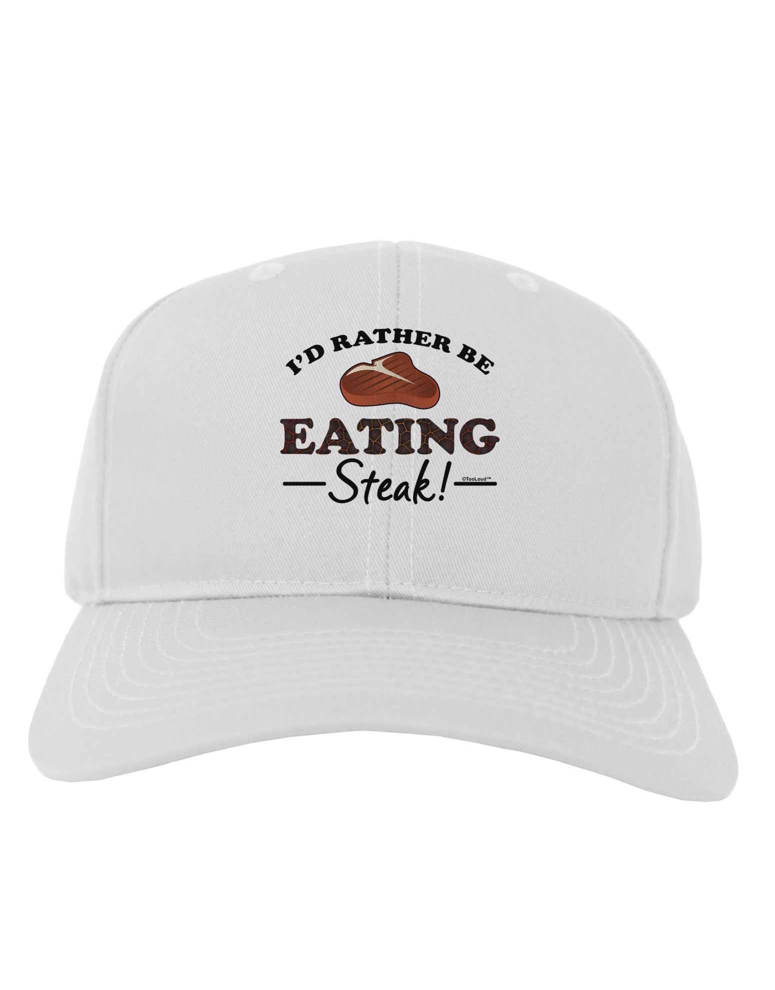 I'd Rather - Steak Adult Baseball Cap Hat-Baseball Cap-TooLoud-White-One Size-Davson Sales