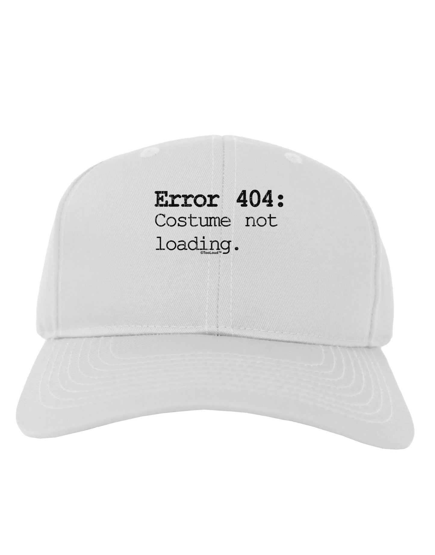 Error 404 Costume Distressed Adult Baseball Cap Hat-Baseball Cap-TooLoud-White-One Size-Davson Sales