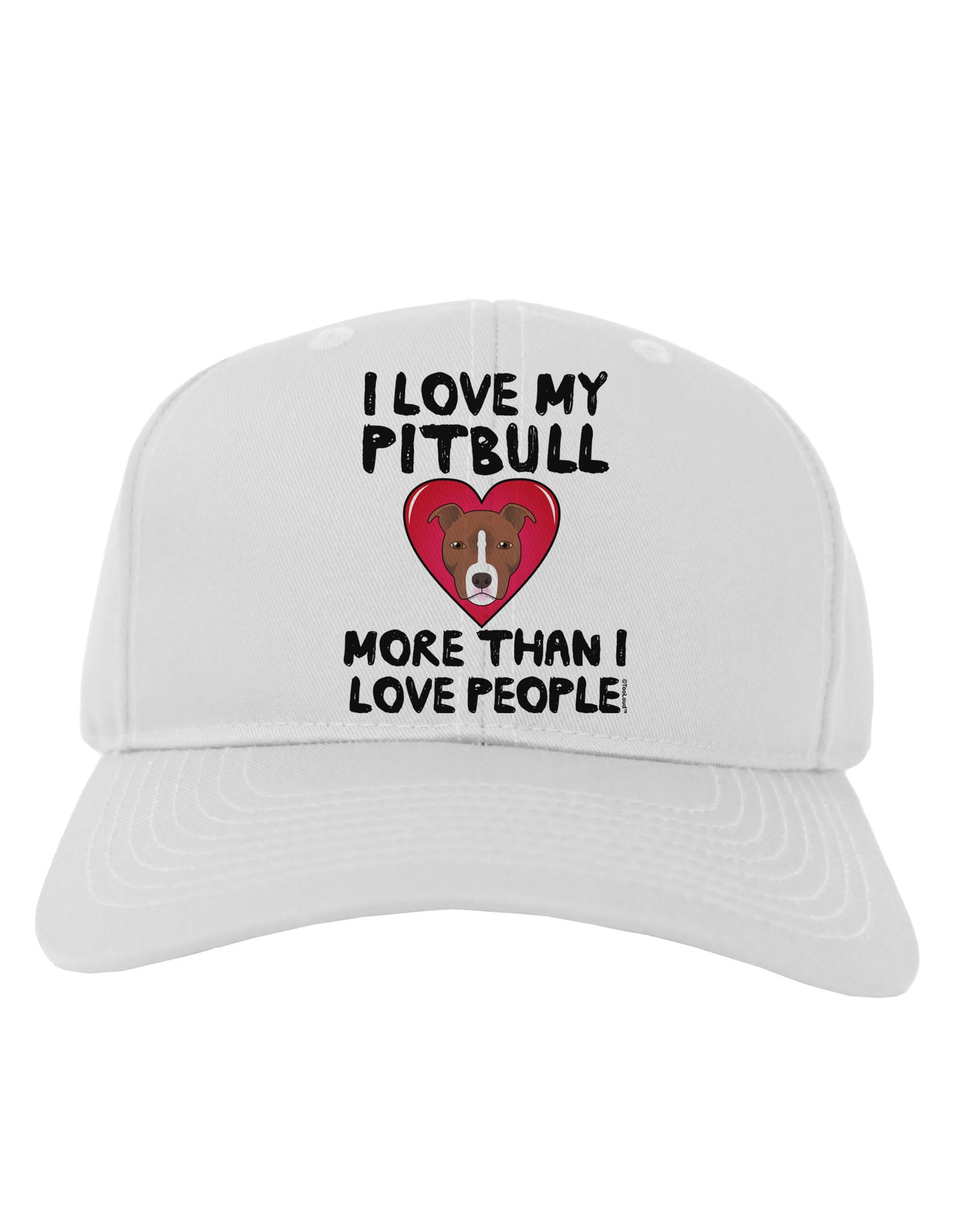 Love Pitbull More Than People Adult Baseball Cap Hat-Baseball Cap-TooLoud-White-One Size-Davson Sales