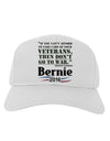 Bernie on Veterans and War Adult Baseball Cap Hat-Baseball Cap-TooLoud-White-One Size-Davson Sales
