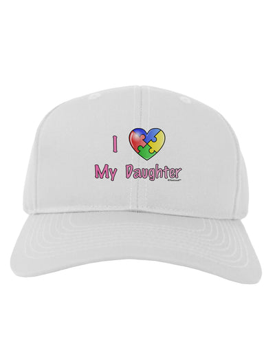 I Heart My Daughter - Autism Awareness Adult Baseball Cap Hat by TooLoud-Baseball Cap-TooLoud-White-One Size-Davson Sales