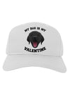 My Dog is my Valentine Black Adult Baseball Cap Hat-Baseball Cap-TooLoud-White-One Size-Davson Sales