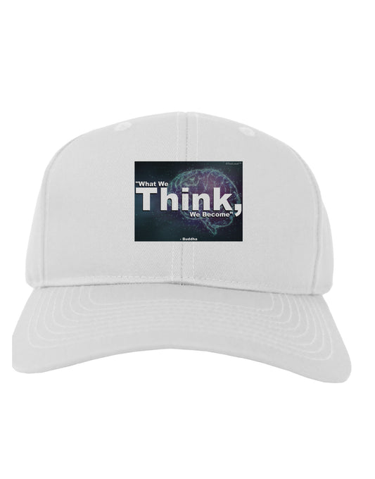 TooLoud What We Think Buddha Adult Baseball Cap Hat-Baseball Cap-TooLoud-White-One Size-Davson Sales