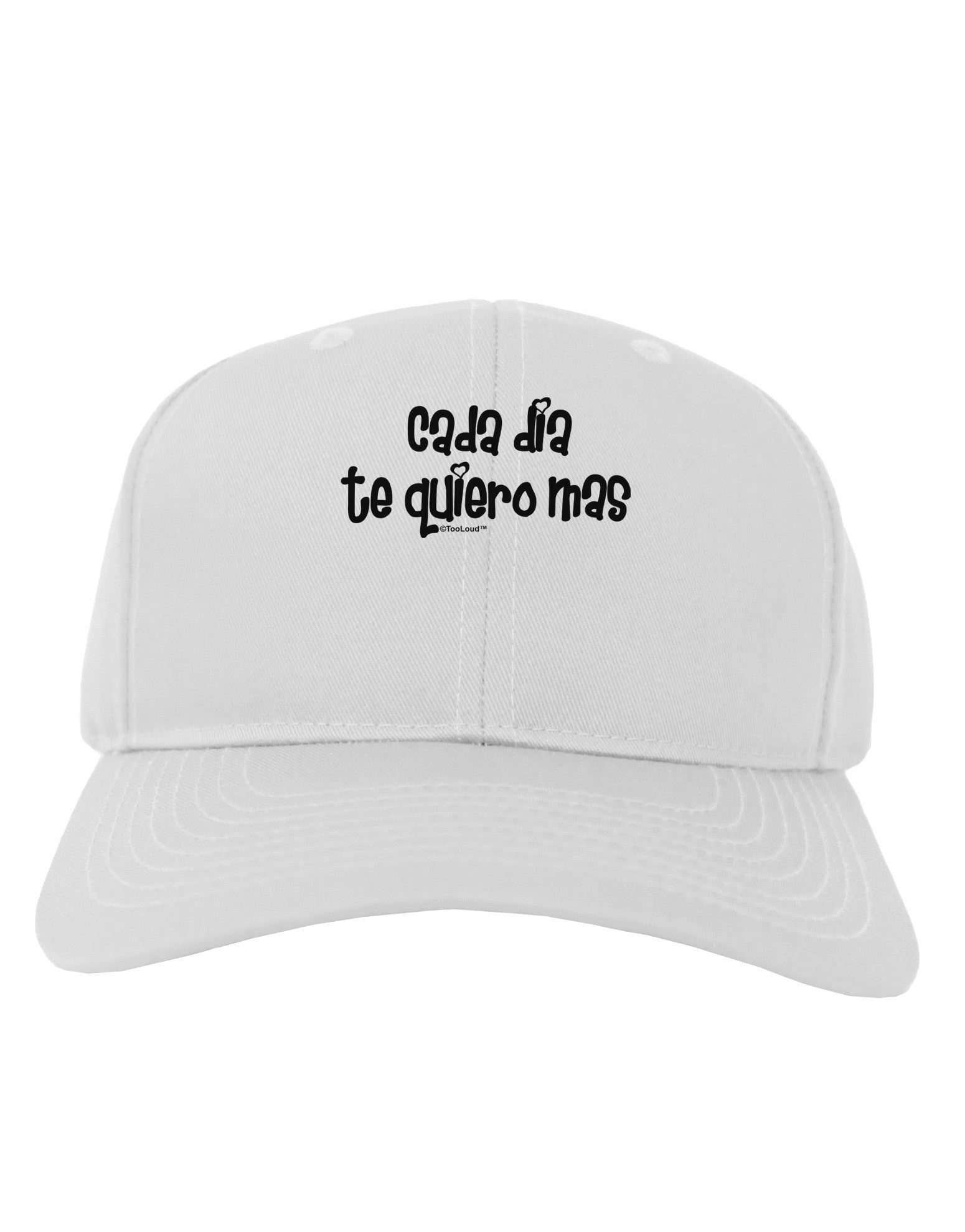 Cada Dia Te Quiero Mas Design Adult Baseball Cap Hat by TooLoud-Baseball Cap-TooLoud-White-One Size-Davson Sales