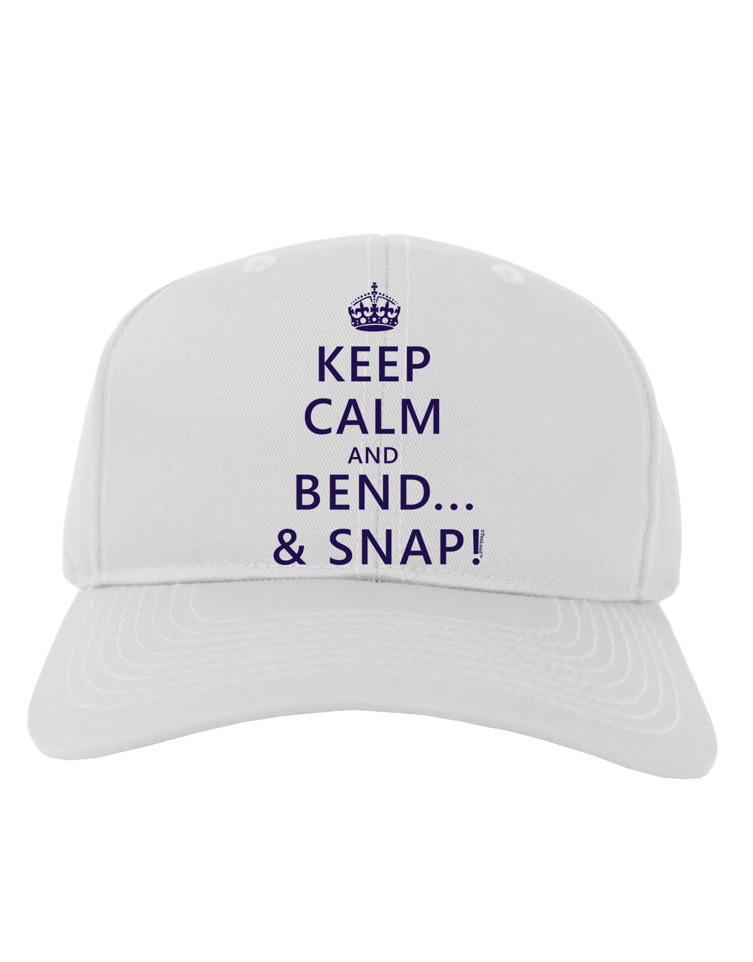 Keep Calm and Bend and Snap Adult Baseball Cap Hat-Baseball Cap-TooLoud-White-One Size-Davson Sales