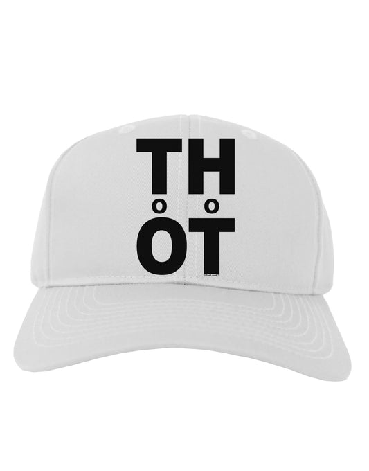 THOT Too Hot Adult Baseball Cap Hat-Baseball Cap-TooLoud-White-One Size-Davson Sales