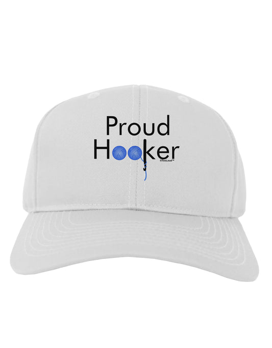 Proud Hooker Adult Baseball Cap Hat-Baseball Cap-TooLoud-White-One Size-Davson Sales
