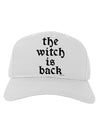 The Witch Is Back Adult Baseball Cap Hat by TooLoud-Baseball Cap-TooLoud-White-One Size-Davson Sales