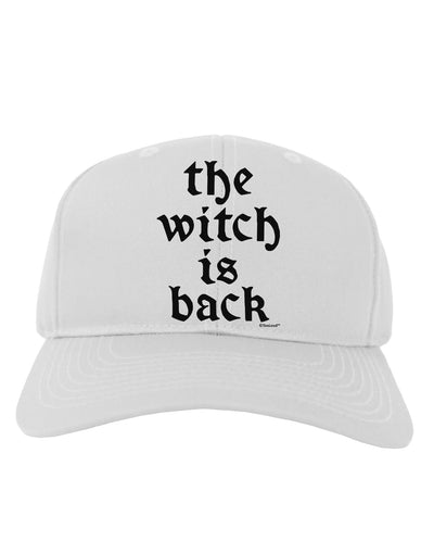 The Witch Is Back Adult Baseball Cap Hat by TooLoud-Baseball Cap-TooLoud-White-One Size-Davson Sales