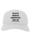 Black Friday Shopping Squad - Drop and Give Me Deals Adult Baseball Cap Hat-Baseball Cap-TooLoud-White-One Size-Davson Sales