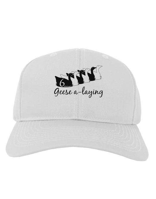 Six Geese A laying Text Adult Baseball Cap Hat-Baseball Cap-TooLoud-White-One Size-Davson Sales