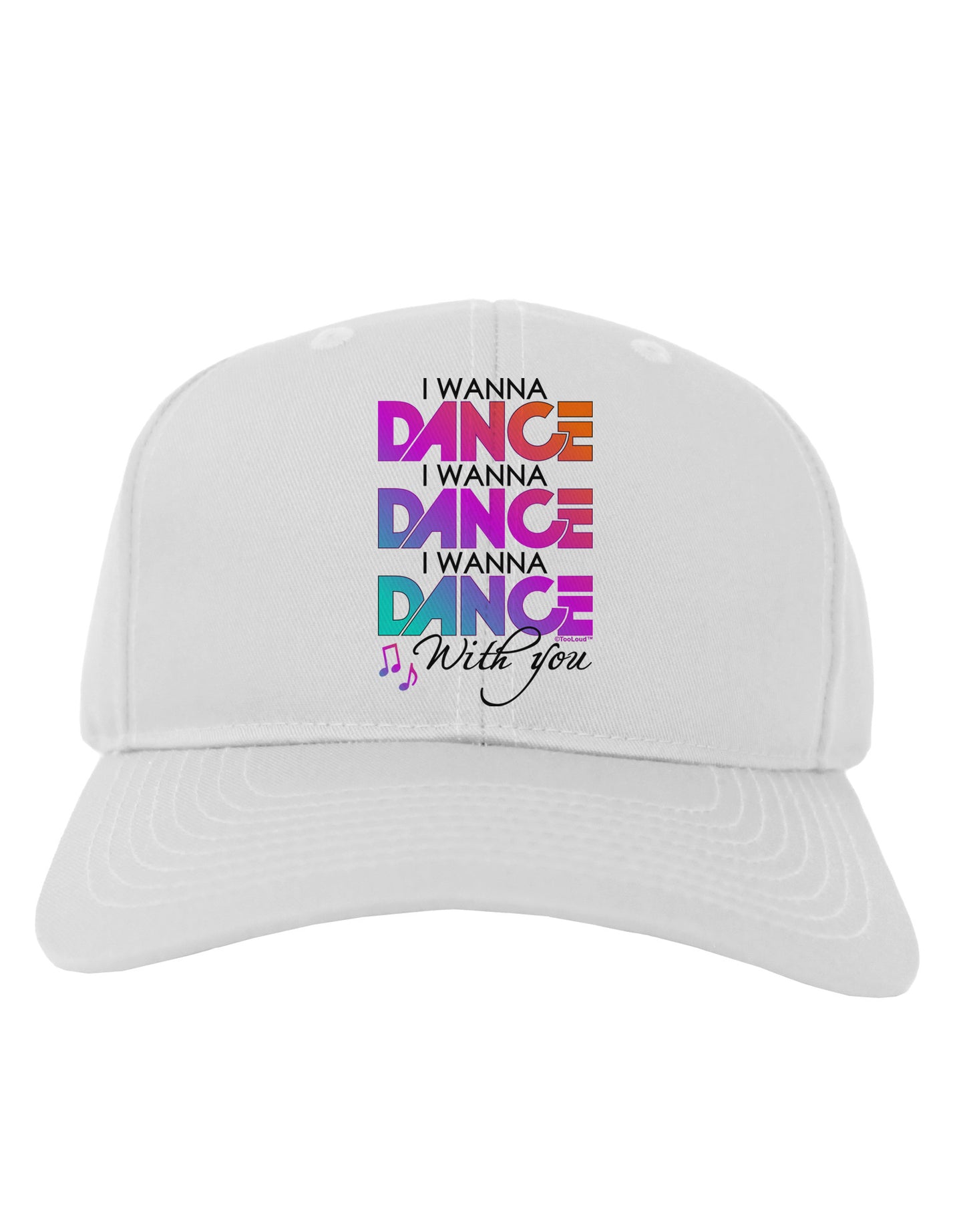 I Wanna Dance With You Adult Baseball Cap Hat-Baseball Cap-TooLoud-White-One Size-Davson Sales