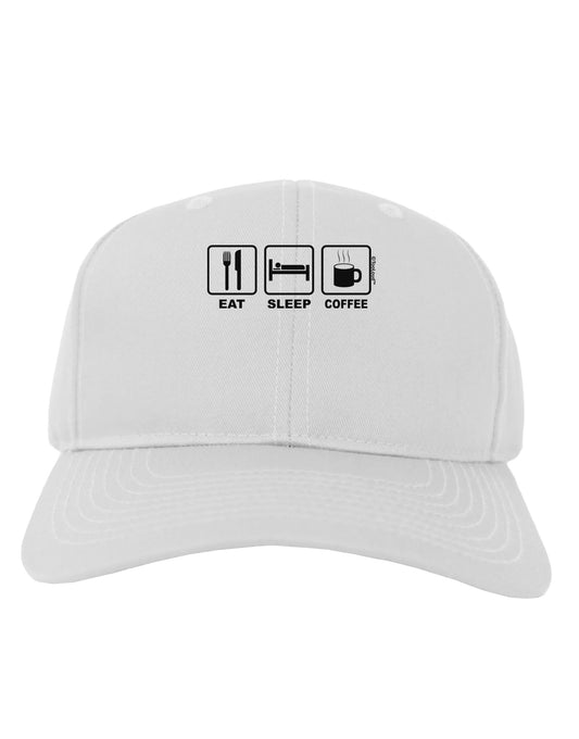Eat Sleep Coffee Design Adult Baseball Cap Hat by TooLoud-Baseball Cap-TooLoud-White-One Size-Davson Sales