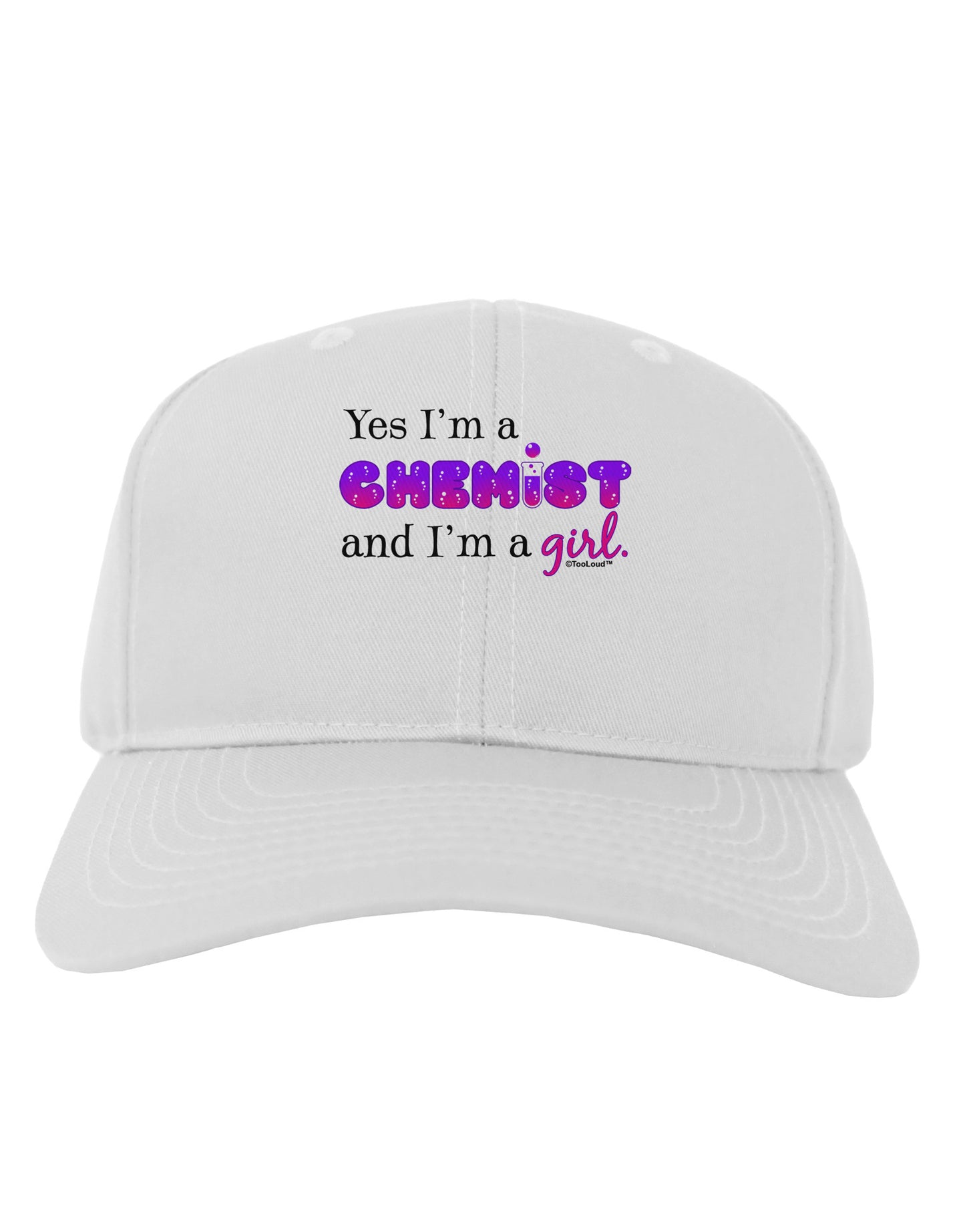 Yes I am a Chemist Girl Adult Baseball Cap Hat-Baseball Cap-TooLoud-White-One Size-Davson Sales