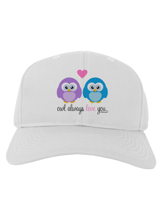 Owl Always Love You Adult Baseball Cap Hat by TooLoud-Baseball Cap-TooLoud-White-One Size-Davson Sales