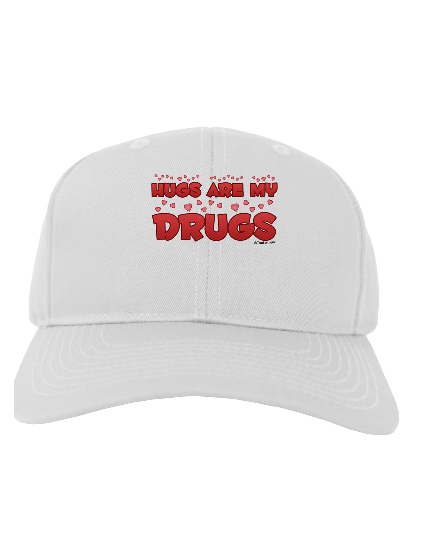 Hugs Are My Drugs Adult Baseball Cap Hat-Baseball Cap-TooLoud-White-One Size-Davson Sales