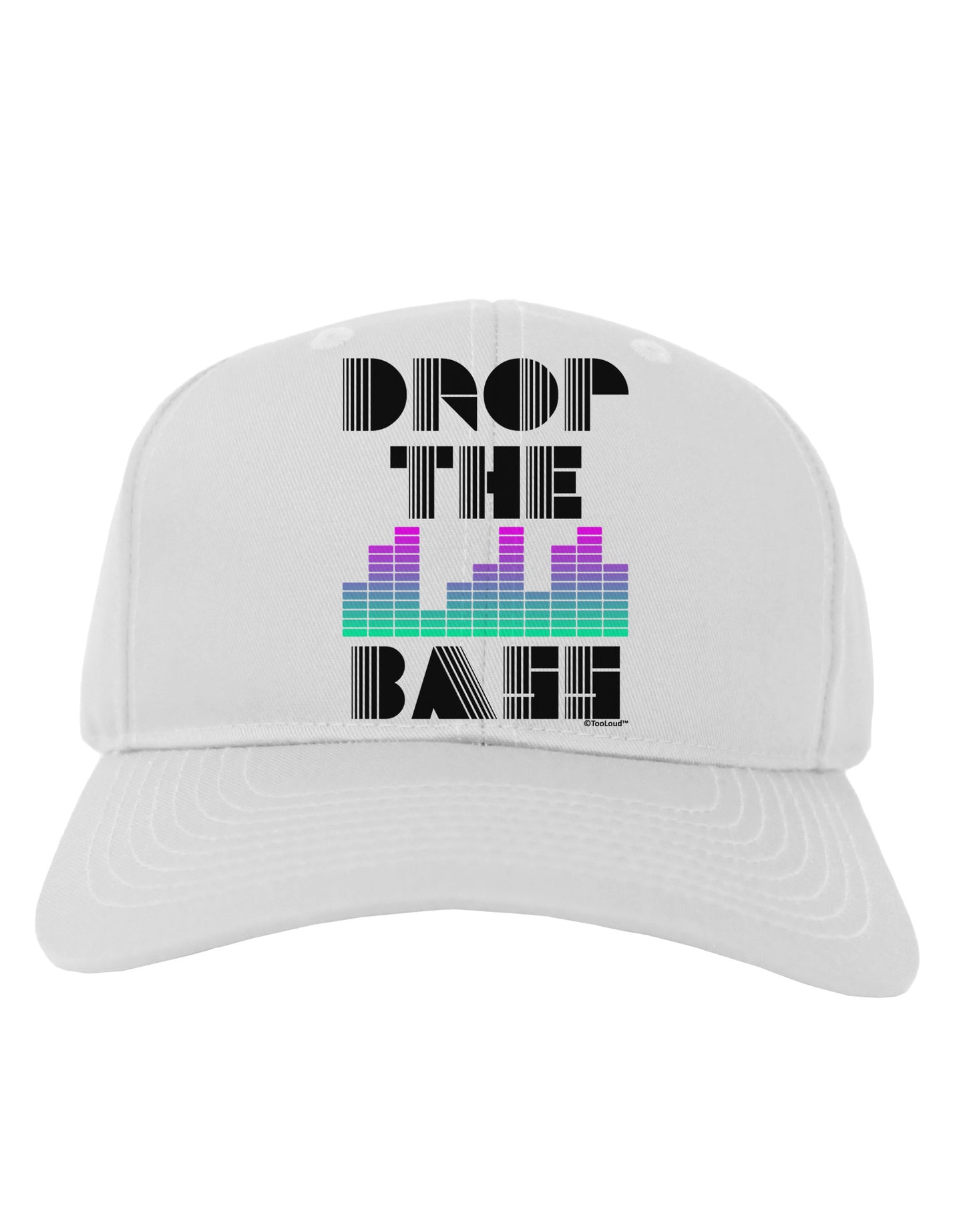 Drop the Bass Adult Baseball Cap Hat-Baseball Cap-TooLoud-White-One Size-Davson Sales