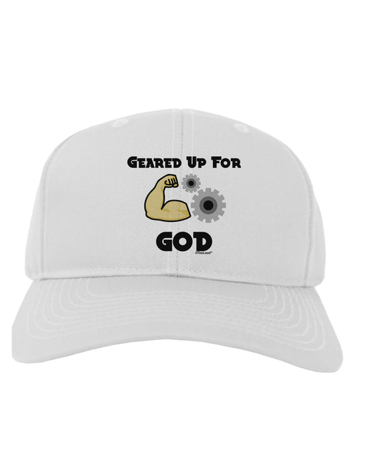 Geared Up For God Adult Baseball Cap Hat by TooLoud-Baseball Cap-TooLoud-White-One Size-Davson Sales