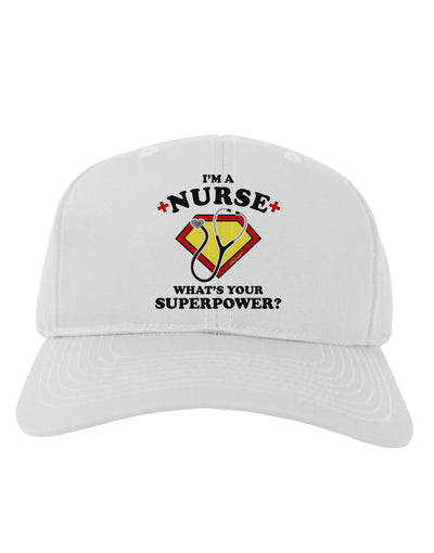 Nurse - Superpower Adult Baseball Cap Hat-Baseball Cap-TooLoud-White-One Size-Davson Sales