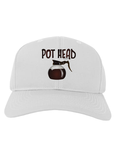 Pot Head - Coffee Adult Baseball Cap Hat-Baseball Cap-TooLoud-White-One Size-Davson Sales