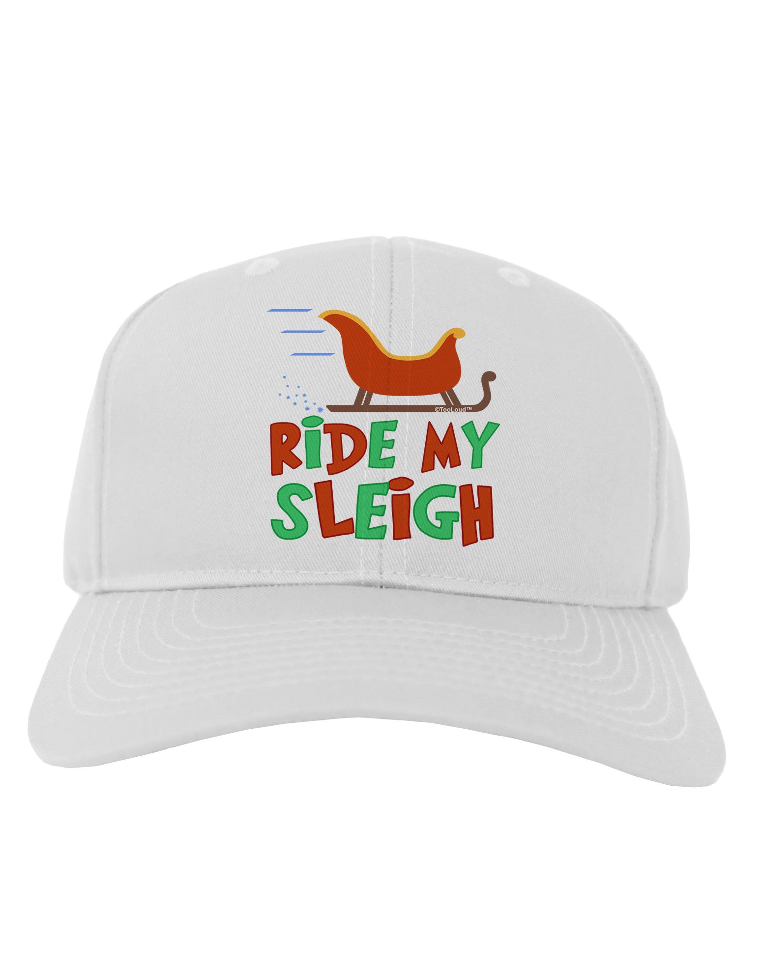 Ride My Sleigh Color Adult Baseball Cap Hat-Baseball Cap-TooLoud-White-One Size-Davson Sales